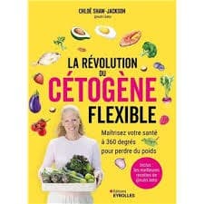 Couverture de « La Révolution cétogène flexible »